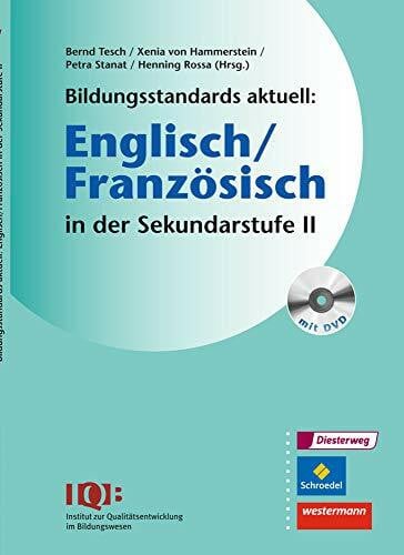 Bildungsstandards aktuell: Englisch/Französisch in der Sekundarstufe II: Mit Download-Material