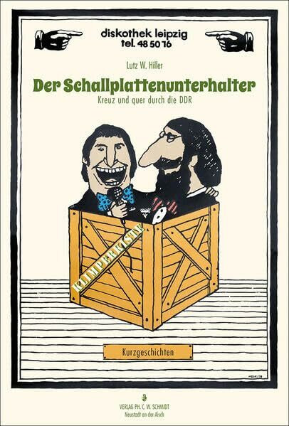 Der Schallplattenunterhalter: Kreuz und quer durch die DDR