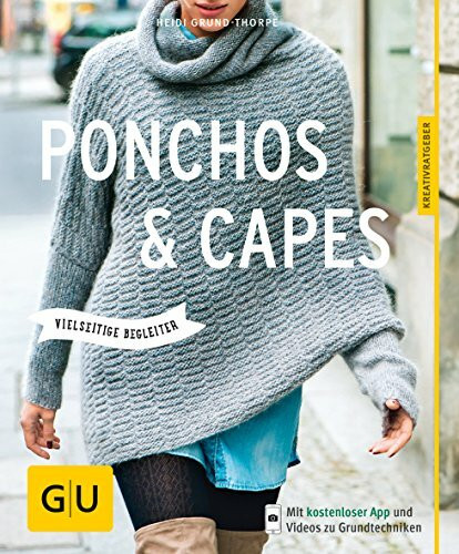 Ponchos und Capes stricken: Vielseitige Begleiter (GU Nähen, Stricken & Co.)