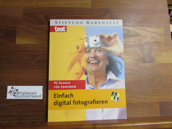 Einfach digital fotografieren: PC-Schule für Senioren