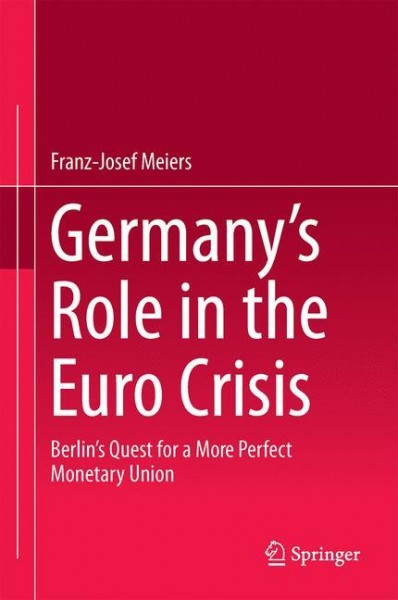 Germany's Role in the Euro Crisis