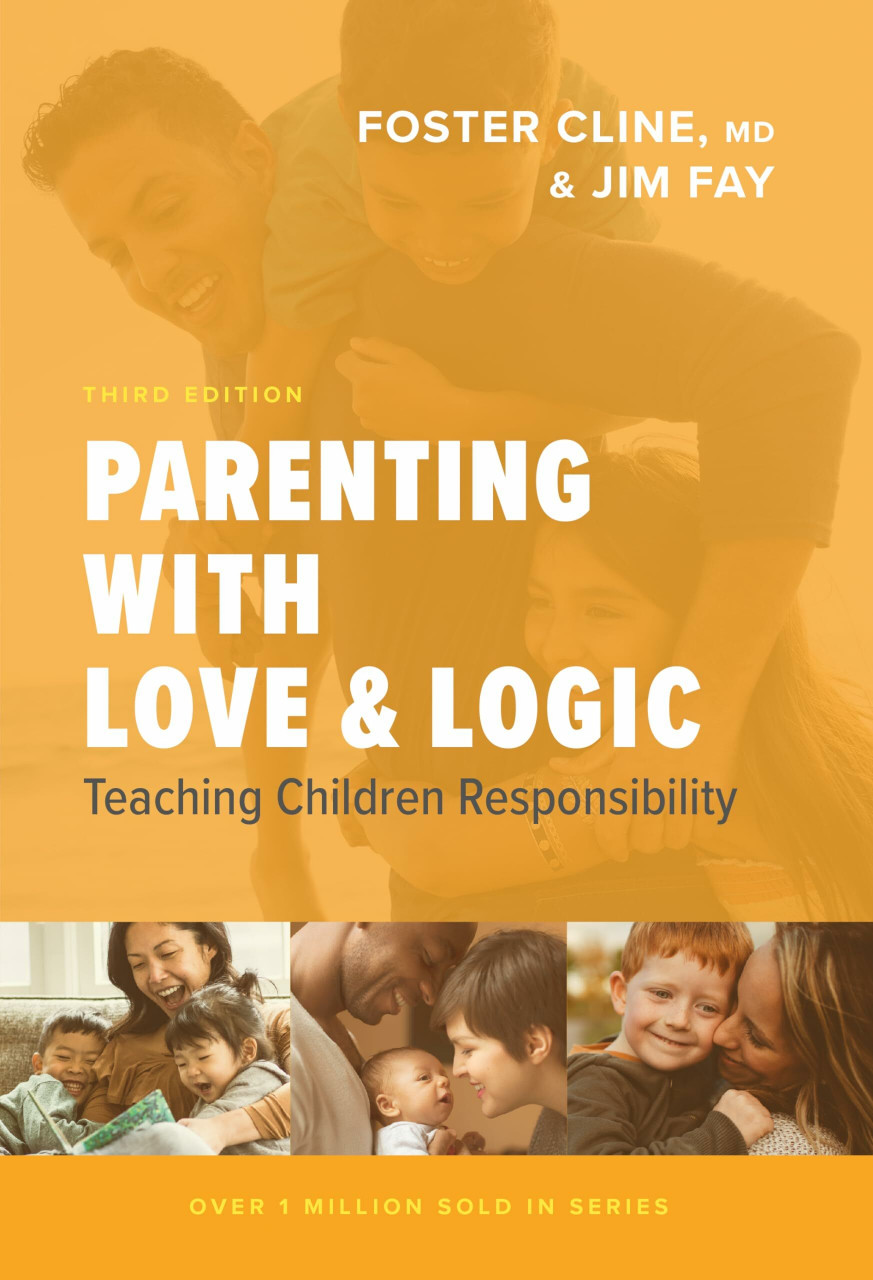 NavPress Publishing Group Parenting With Love & Logic, Teaching Children Responsibility