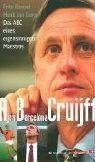 Ajax, Barcelona, Cruijff: Das ABC eines eigensinnigen Maestros