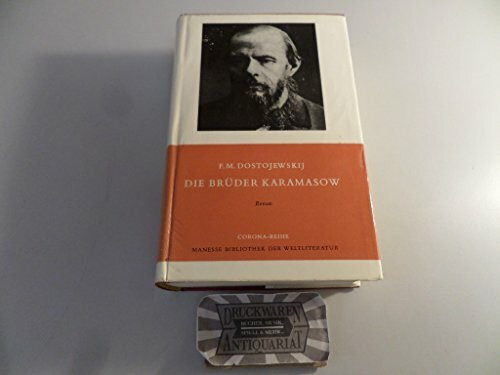 Die Brüder Karamasow: Roman (Manesse Bibliothek der Weltliteratur: Corona-Reihe)