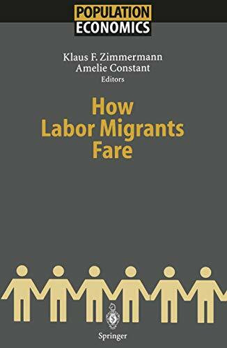 How Labor Migrants Fare (Population Economics)