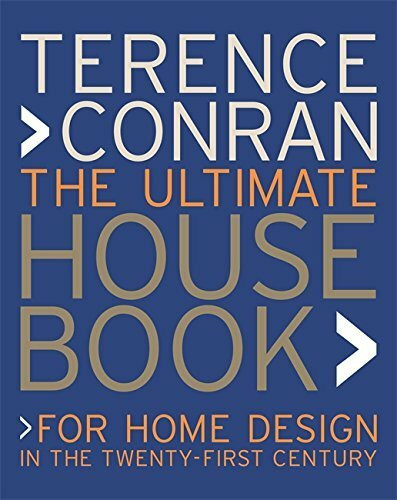 The Ultimate House Book: For Home Design in the Twenty-First Century
