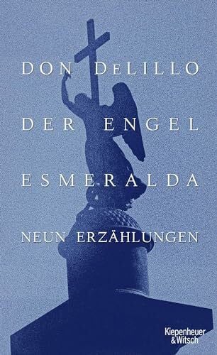 Der Engel Esmeralda: Neun Erzählungen