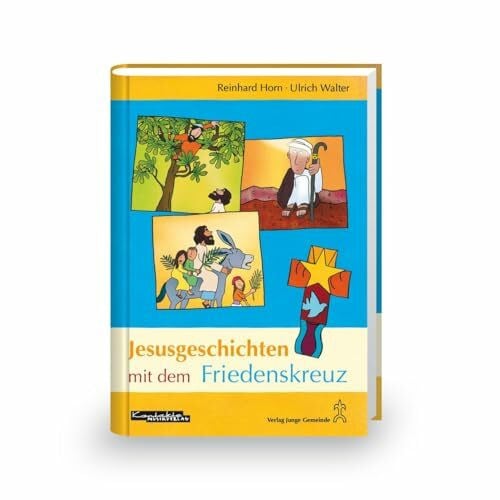 Jesusgeschichten mit dem Friedenskreuz: Buch