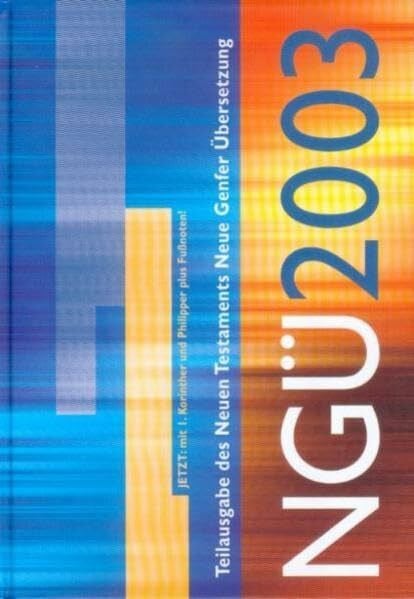 N.T. 2003, Neue Genfer Übersetzung, Teilausgabe