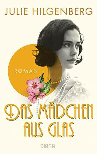 Das Mädchen aus Glas: Roman