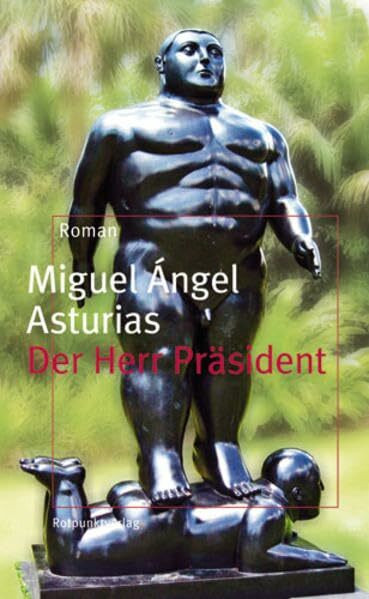 Der Herr Präsident: Roman