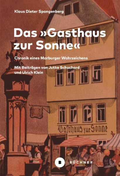 Das »Gasthaus zur Sonne«