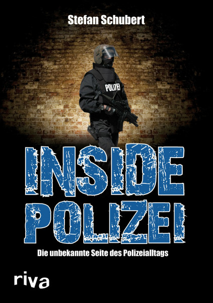 Inside Polizei: Die unbekannte Seite des Polizeialltags