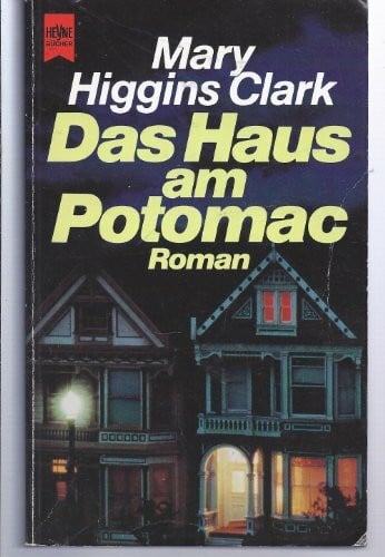 Das Haus am Potomac: Roman