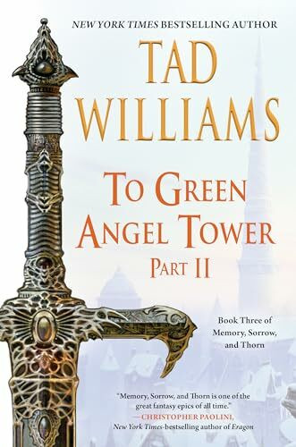 To Green Angel Tower: Part II (Memory, Sorrow, and Thorn, Band 4)