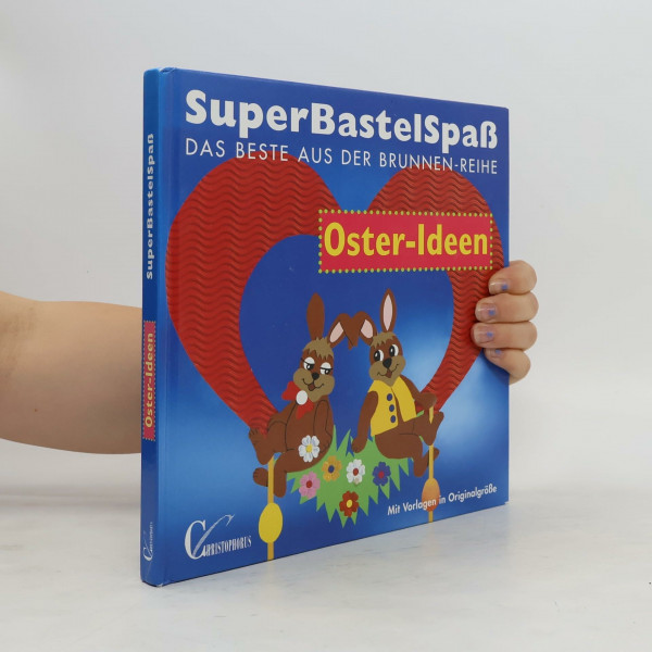 SuperBastelSpaß, Oster-Ideen