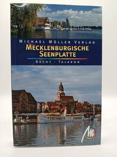 Mecklenburgische Seenplatte: Reisehandbuch mit vielen praktischen Tipps