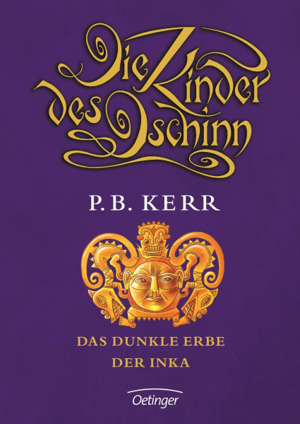 Die Kinder des Dschinn . Das dunkle Erbe der Inka (Band 5)
