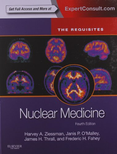 Nuclear Medicine: The Requisites: Expert Consult.com (Requisites in Radiology)