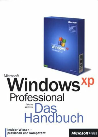 Microsoft Windows XP Professional. Das Handbuch