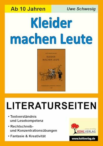 Kleider machen Leute Literaturseiten Begleitmaterial Deutsch Sekundarstufe Klasse 5 6 7 8 9 10 | Gottfried Keller Arbeitsblätter Textarbeit Grammatik ... - Freies schreiben - Kreativität - Fantasie