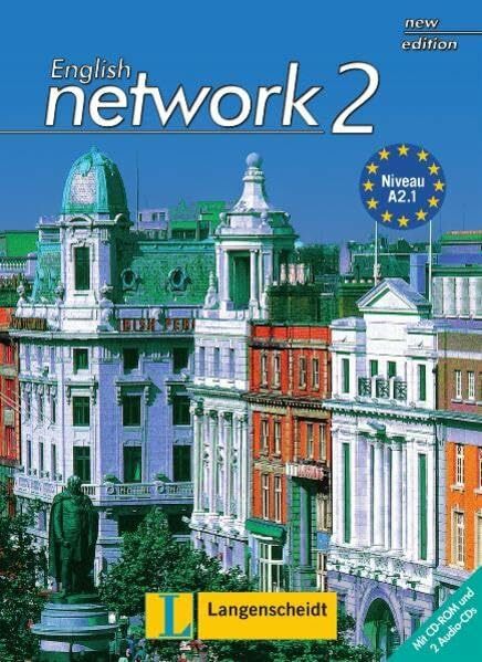 English Network 2 New Edition - Student's Book mit 2 Audio-CDs English Network 2 New Edition - Student's Book mit 2 Audio-CDs
