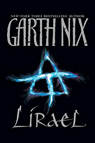 Lirael: Daughter of the Clayr (Old Kingdom, 2, Band 2)