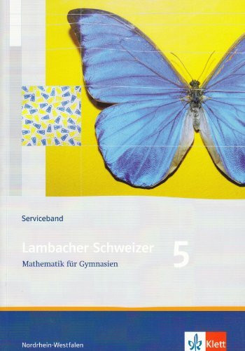 Lambacher Schweizer Mathematik 5. Ausgabe Nordrhein-Westfalen: Serviceband Klasse 5 (Lambacher Schweizer. Ausgabe für Nordrhein-Westfalen ab 2009)