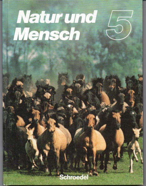 Natur und Mensch, Bd.5, Schülerband: Schülerband 5