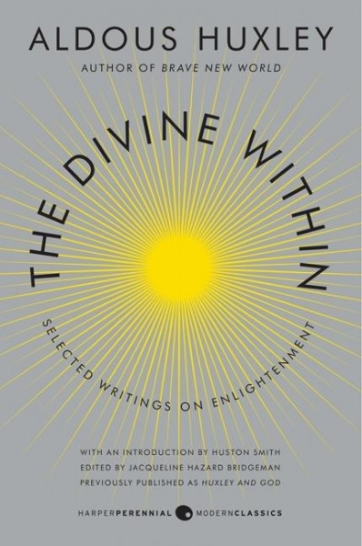 The Divine Within: Selected Writings on Enlightenment