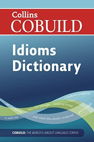 Dictionary of Idioms (Collins Cobuild)
