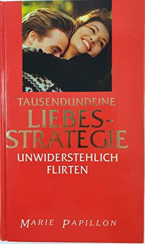 Tausendundeine Liebesstrategie