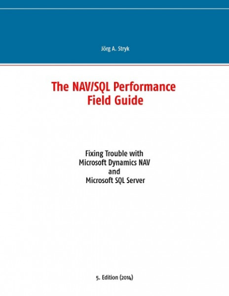 The NAV/SQL Performance Field Guide