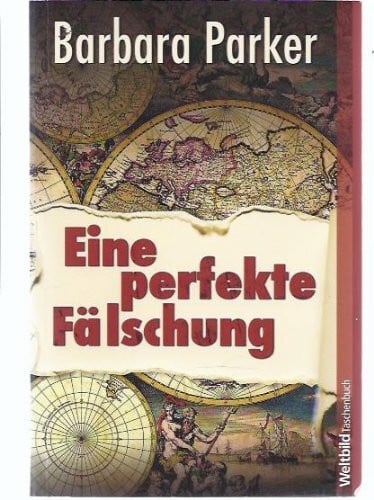 Eine perfekte Fälschung