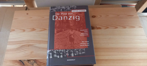 Die Post von Danzig: Geschichte eines deutschen Justizmords