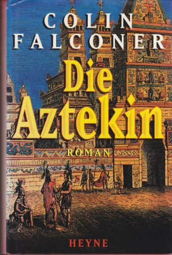 Die Aztekin