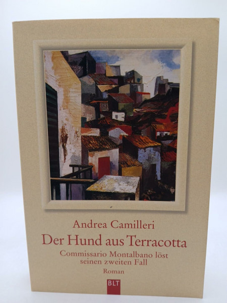 Der Hund aus Terracotta : Comissario Montalbano löst seinen zweiten Fall.