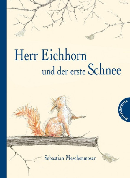 Herr Eichhorn und der erste Schnee