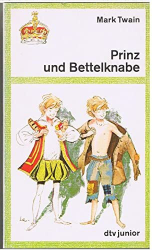 PRINZ UND BETTELKNABE (dtv junior)