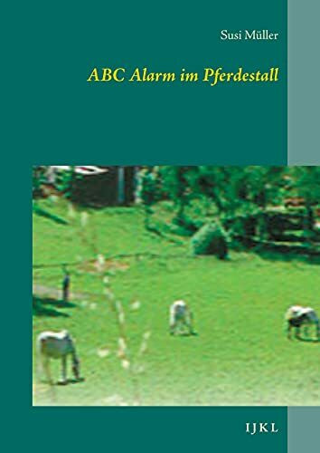 ABC Alarm im Pferdestall