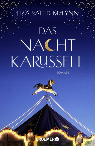 Das Nachtkarussell: Roman | Eine fantasievolle Geschichte über unermessliche Liebe, unendliche Trauer und ein rätselhaftes Karussell