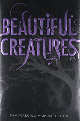 Beautiful Creatures (Beautiful Creatures, 1, Band 1)