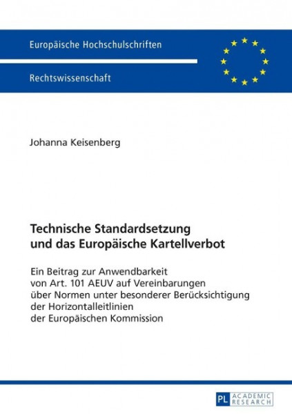 Technische Standardsetzung und das Europäische Kartellverbot