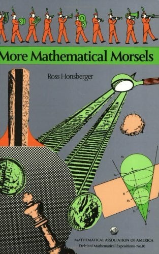 More Mathematical Morsels (DOLCIANI MATHEMATICAL EXPOSITIONS, Band 10) More Mathematical Morsels (DOLCIANI MATHEMATICAL EXPOSITIONS, Band 10)