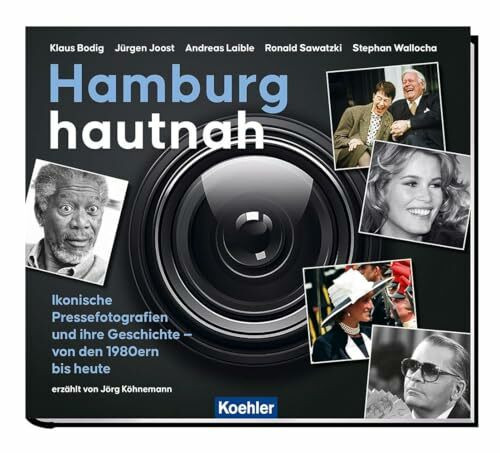 Hamburg hautnah Ikonische Pressefotografien und ihre Geschichte – von den 1980ern bis heute