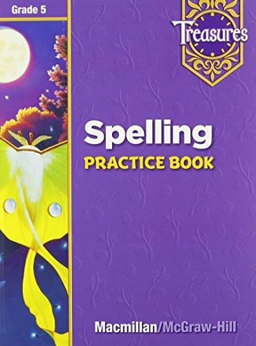 Treasures Spelling Practice Book Grade 5