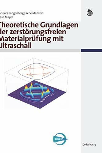 Theoretische Grundlagen der zerstörungsfreien Materialprüfung mit Ultraschall