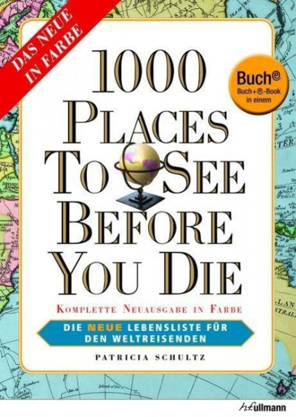 1000 Places to see before you die. Buch + E-Book