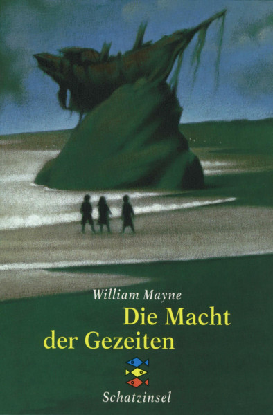Die Macht der Gezeiten (Fischer Schatzinsel)