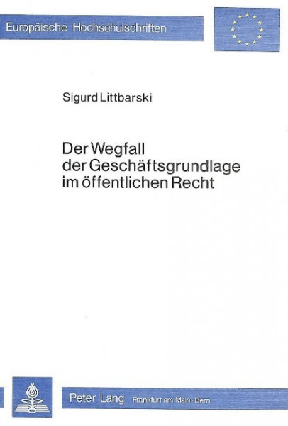 Der Wegfall der Geschäftsgrundlage im öffentlichen Recht